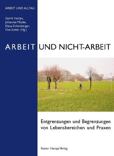 Tagung 2007: Arbeit und Nicht-Arbeit